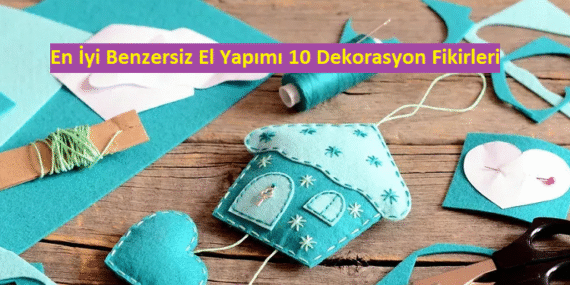 Atık Malzemelerden Yapabileceğiniz En İyi 8 El Yapımı Dekorasyon Fikirleri